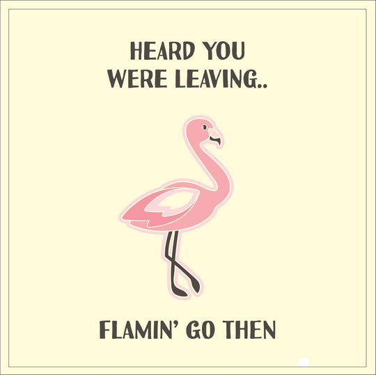 Flamin' Go Then Card