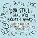 You Take My Breath Away Card