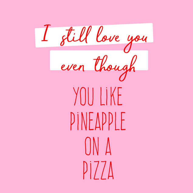 Pineapple On Pizza Card