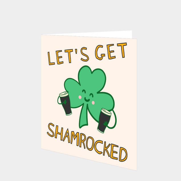 Let's Get Shamrocked Card