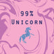 99% Unicorn Card