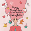 Merry Christmas Daughter Card