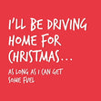 Driving Home For Christmas Card