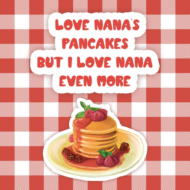 Love Nana's Pancakes Card