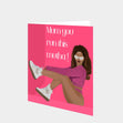 Mum You Run This Mutha! Card