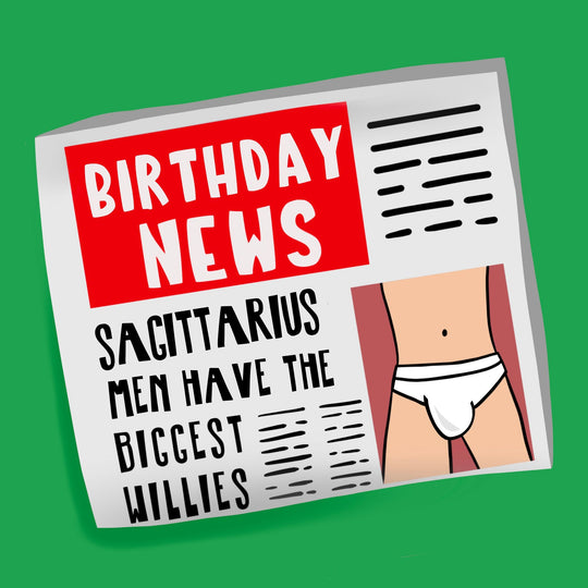 Sagittarius Men Have The Biggest Willies Card