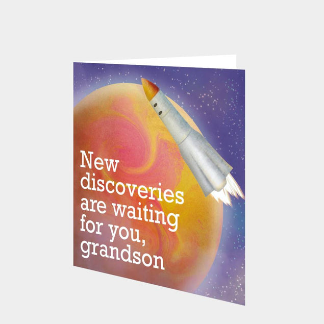 New Discoveries Are Waiting For You Grandson Card