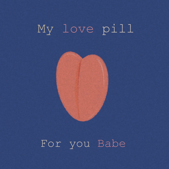 My Love Pill Card