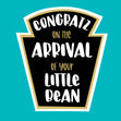 Congratz On The Arrival Of Your Little Bean Card