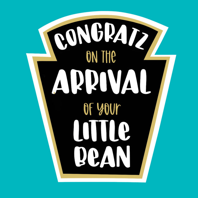 Congratz On The Arrival Of Your Little Bean Card