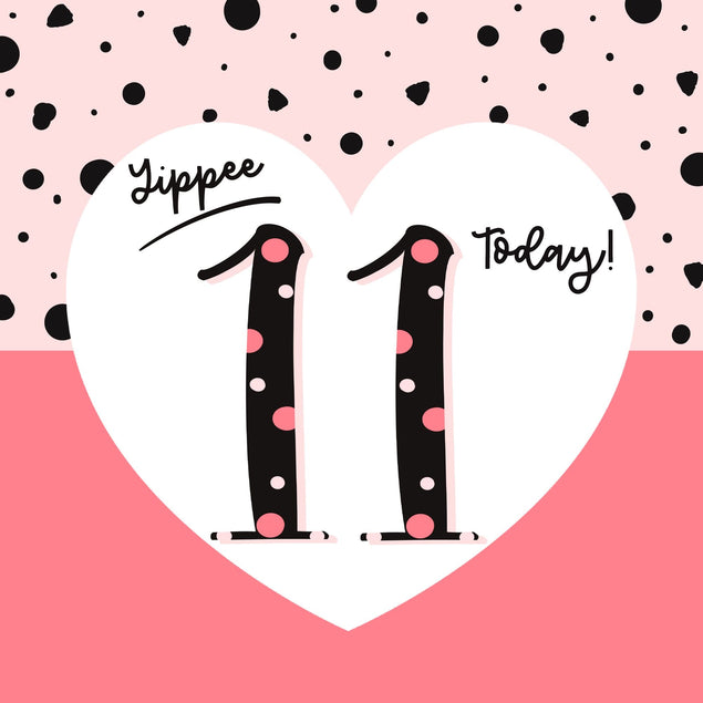 Yippee 11 Today! Birthday Greeting Card - 1