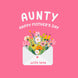 Aunty Mother's Day Card
