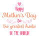 Greatest Auntie Mother's Day Card