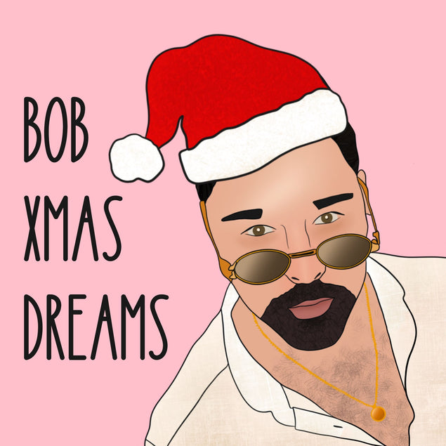 Bob Xmas Dreams Card