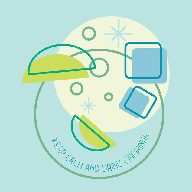 Keep Calm And Drink Caipirinha Card