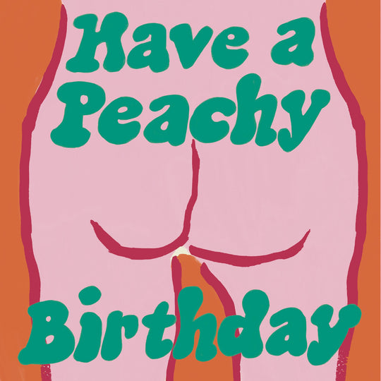 Peachy Birthday Card