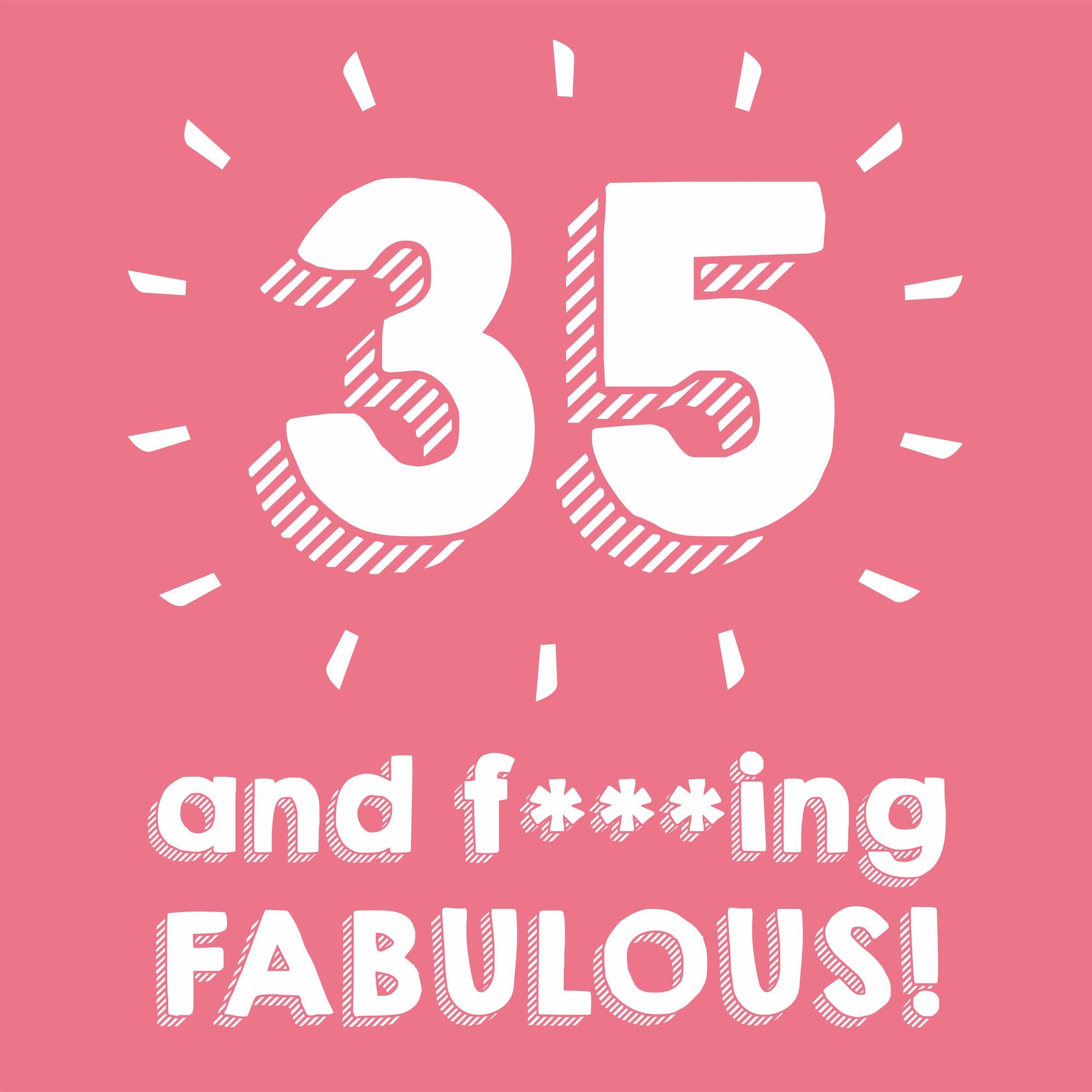 35 and Fabulous Card – Boomf