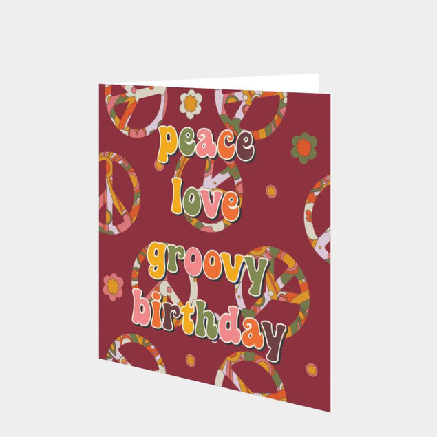 Peace Love Groovy Bday Card