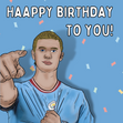 Erling Haaland birthday card - 1