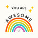 You Are Awesome Card