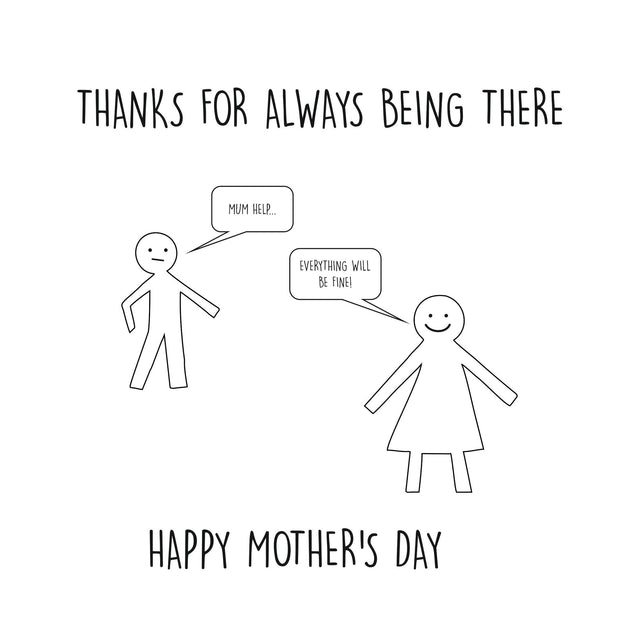 Mum Thanks For Always Being There Card