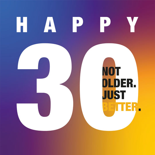 Not Older. Just Better. Card