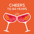 Cheers To 60 Years Card