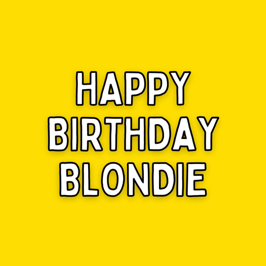 Happy Birthday Blondie Card
