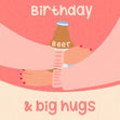 Birthday Beer Hugs Card