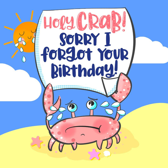 Holy Crab Sorry It's Late Card