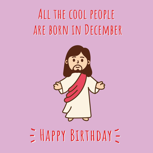 Cool People Born In December Card