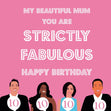 Beautiful Mum Strictly Fabulous Card Greeting Card - 1