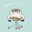 Fucking Finally Just Married Card