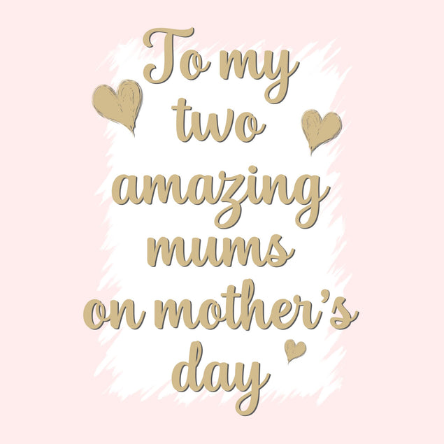 To My Two Amazing Mums On Mother's Day Bomb 3D Cube Card