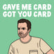 Got You Card