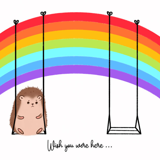 Sad Hedgehog With A Rainbow Wish You Were Here