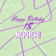 Happy 18th Birthday Nephew Purple Lines