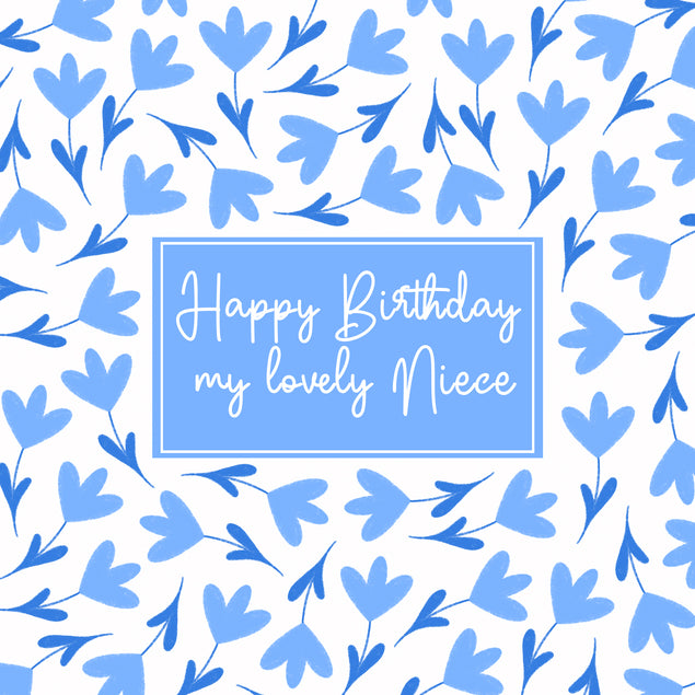 Blue Lovely Floral Print Happy Birthday Niece