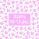 Pink Lovely Floral Print Happy Birthday