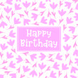 Pink Lovely Floral Print Happy Birthday