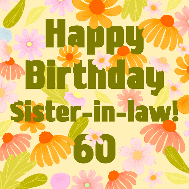 Happy 60th Birthday Sister-in-law Yellow Daisies