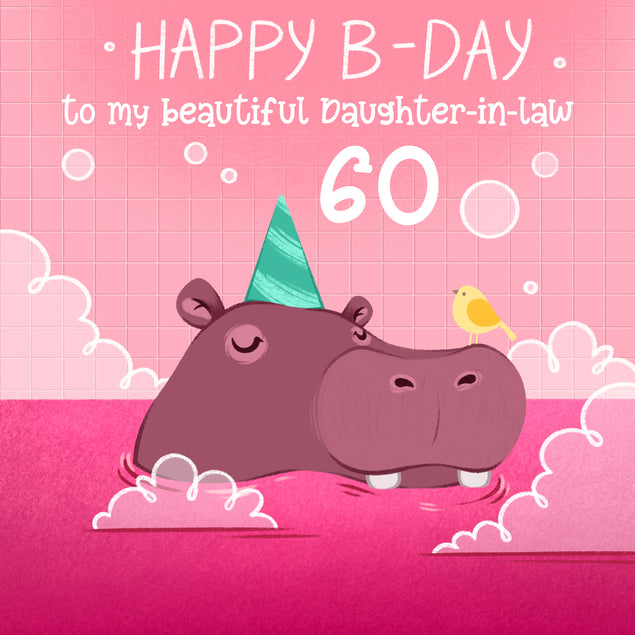 Festive Hippo Happy 60th Birthday My Beautiful Daughter-In-Law
