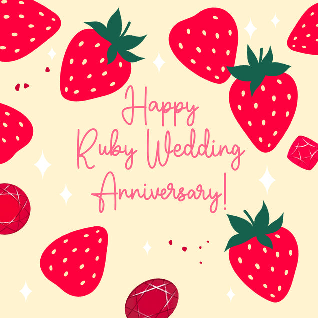 Happy Ruby Wedding Anniversary Strawberries