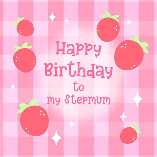 Happy Birthday Stepmum Pink Strawberries