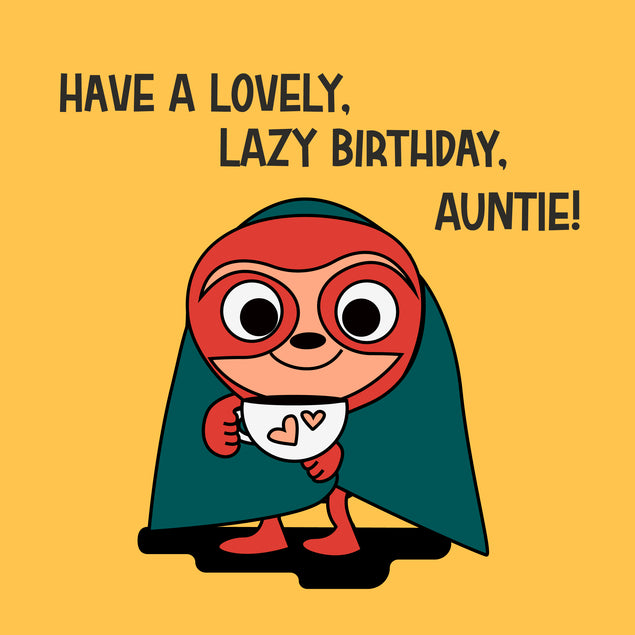 Happy Birthday Auntie Sloth Superhero