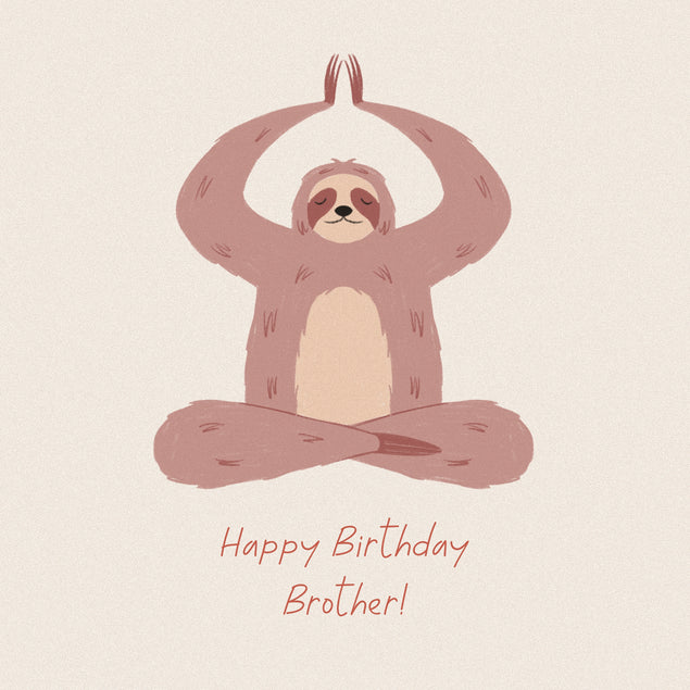 Happy Birthday Brother Sloth Doing Yoga