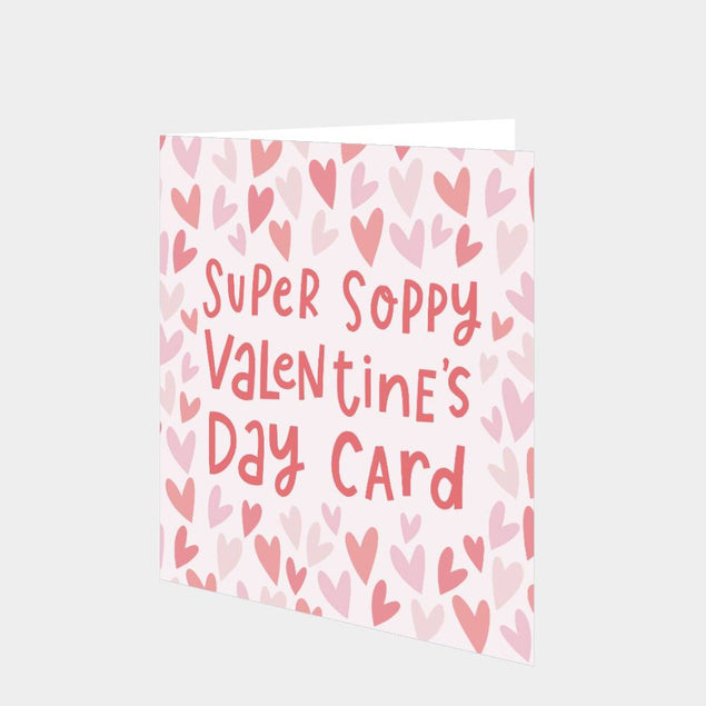 Super Soppy Valentine's Day Card