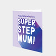 Super Step Mum Card