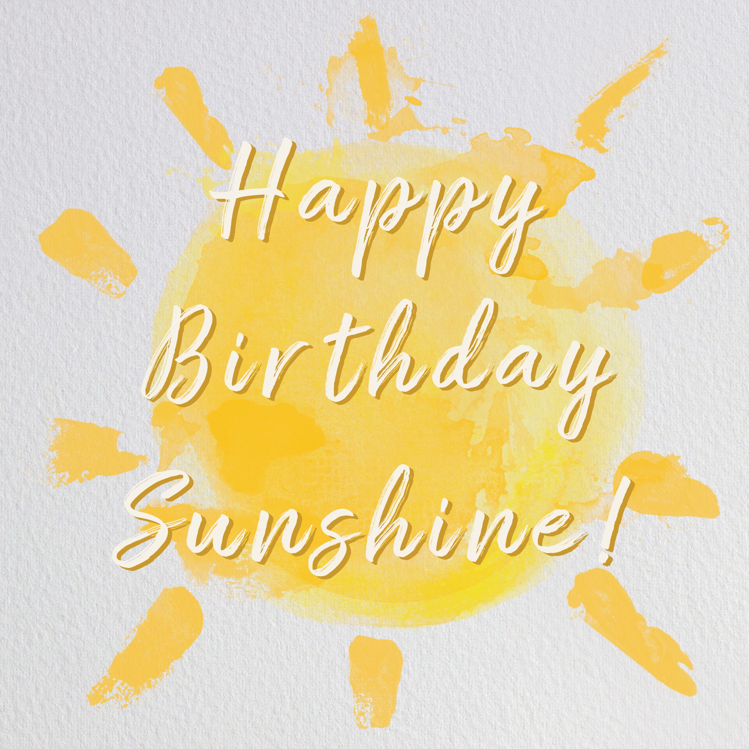 Happy Birthday Sunshine Water Color | Boomf