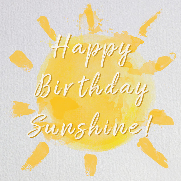 Happy Birthday Sunshine Water Color